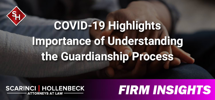 COVID-19 Highlights Importance of Understanding the Guardianship Process